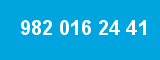 982 016 24 41
